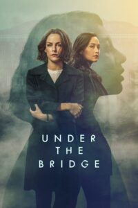 Under the Bridge Under the Bridge ซีซั่น 1 EP.1-5