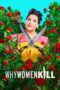 Why Women Kill Why Women Kill ซีซั่น  EP.1-5