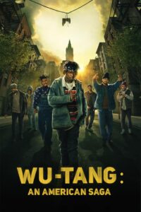 Wu-Tang: An American Saga Wu-Tang: An American Saga ซีซั่น 1 EP.1-5